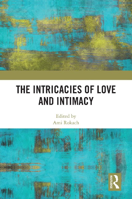 The Intricacies of Love and Intimacy -
