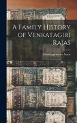 Cover-Bild zum Titel 'A Family History of Venkatagiri Rajas' von 'Alladi Jagannatha Sastri'