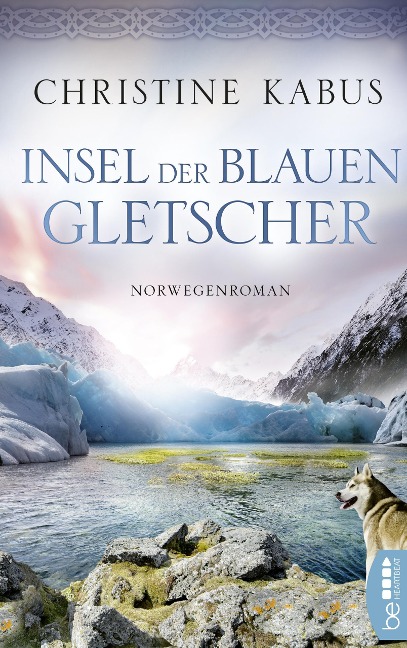 Insel der blauen Gletscher - Christine Kabus