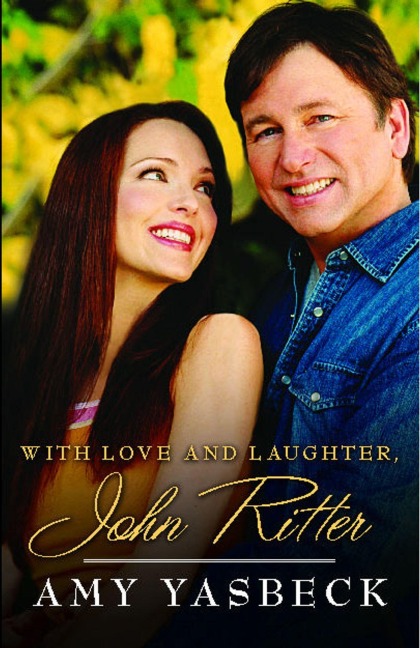 With Love and Laughter, John Ritter - Amy Yasbeck