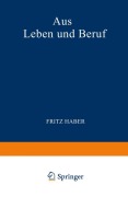 Cover-Bild zum Titel 'Aus Leben und Beruf' von 'Fritz Haber'