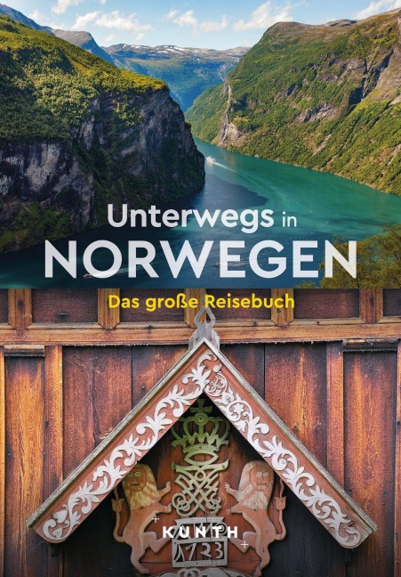 KUNTH Unterwegs in Norwegen - Maria Guntermann, Bernhard Pollmann, Dörte Saße, Andrea Lammert