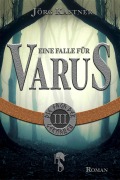 Cover-Bild zum Titel 'Eine Falle für Varus' von 'Jörg Kastner'