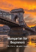 Cover-Bild zum Titel 'Hungarian for Beginners' von 'Andrea Kovacs'