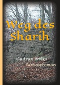 Cover-Bild zum Titel 'Weg des Sharih' von 'Gudrun Brylka'