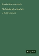 Cover-Bild zum Titel 'Die Tafelrunde / Reinheit' von 'Georg Freiherr Von Ompteda'