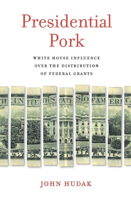 Presidential Pork - John Hudak