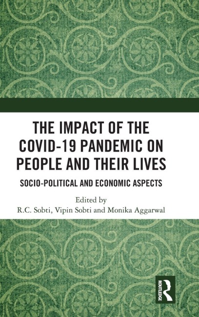 The Impact of the Covid-19 Pandemic on People and their Lives - 