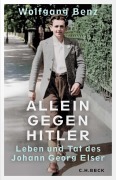 Cover-Bild zum Titel 'Allein gegen Hitler' von 'Wolfgang Benz'