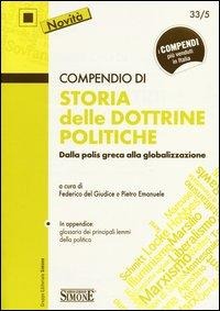 Compendio di storia delle dottrine politiche. Dalla polis greca alla globalizzazione - 