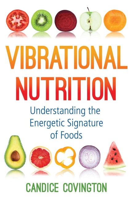 Vibrational Nutrition - Candice Covington