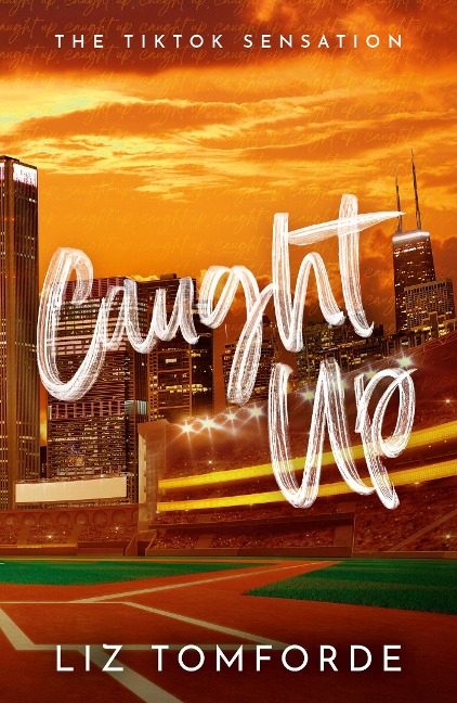 Caught Up - Liz Tomforde