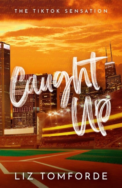 Caught Up - Liz Tomforde