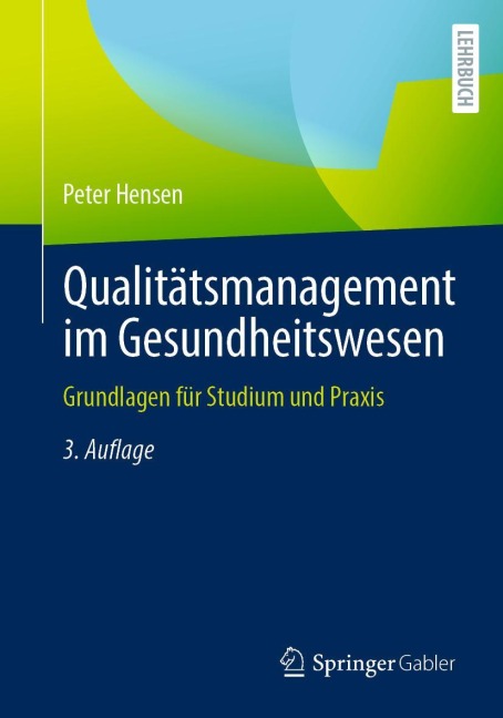 Qualitätsmanagement im Gesundheitswesen - Peter Hensen Qualitätsmanagement im Gesundheitswesen - Peter Hensen