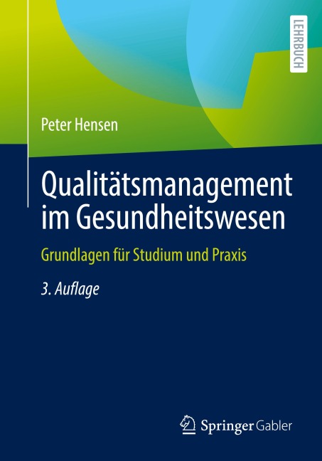 Qualitätsmanagement im Gesundheitswesen - Peter Hensen