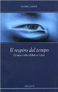 Cover-Bild zum Titel 'Il respiro del tempo. Cinema e video di Robert Cahen' von 'Sandra Lischi'
