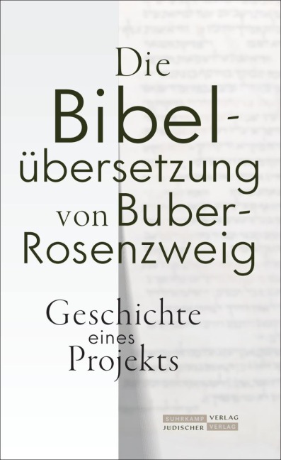 Die Bibelübersetzung von Buber-Rosenzweig - 
