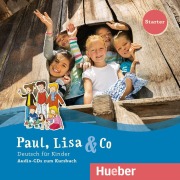 Cover-Bild zum Titel 'Paul, Lisa & Co Starter. Deutsch für Kinder. 2 Audio-CDs' von 'Monika Bovermann, Manuela Georgiakaki, Renate Zschärlich'