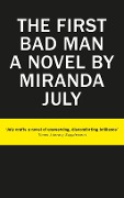 Cover-Bild zum Titel 'The First Bad Man' von 'Miranda July'