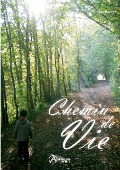 Cover-Bild zum Titel 'Chemin de vie' von 'Philippe Ropraz'