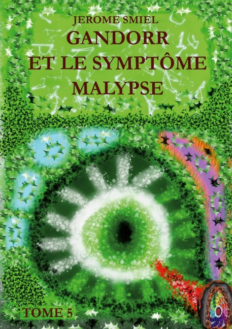 Gandorr et le Symptôme Malypse - Jérome Smiel