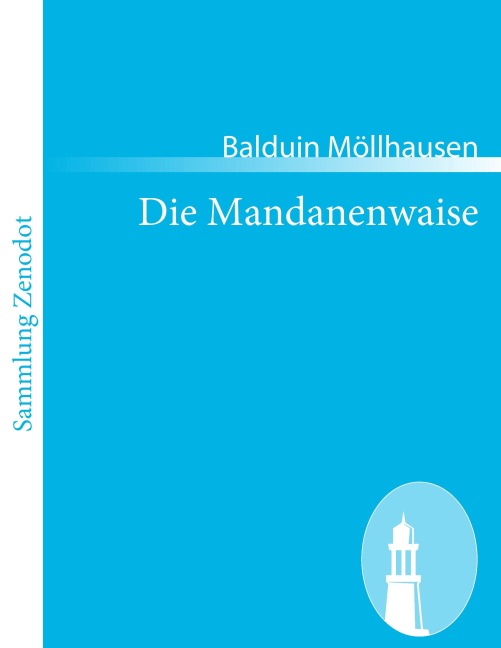 Die Mandanenwaise - Balduin Möllhausen