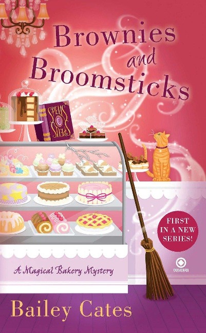 Brownies and Broomsticks - Bailey Cates