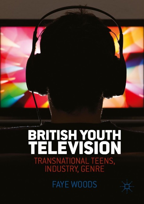 British Youth Television - Faye Woods