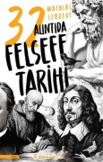 Cover-Bild zum Titel '32 Alintida Felsefe Tarihi' von 'Mathias Leboeuf'