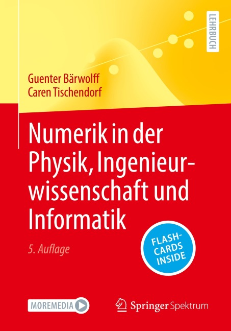 Numerik in der Physik, Ingenieurwissenschaft und Informatik - Günter Bärwolff, Caren Tischendorf