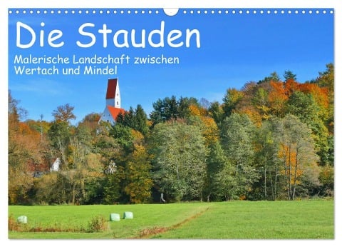 Die Stauden - Malerische Landschaft zwischen Wertach und Mindel (Wandkalender 2024 DIN A3 quer), CALVENDO Monatskalender - Herbert Böck