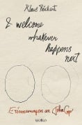Cover-Bild zum Titel 'I welcome whatever happens next' von 'Klaus Reichert'
