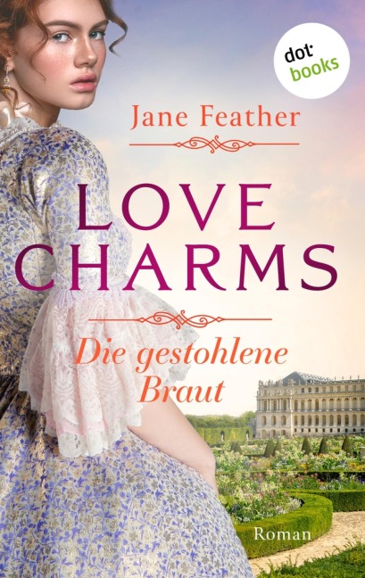 Love Charms - Die gestohlene Braut - Jane Feather