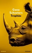 Cover-Bild zum Titel 'Trophäe' von 'Gaea Schoeters'