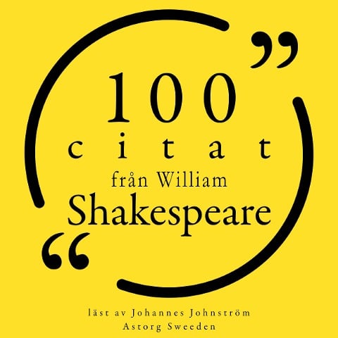 100 citat från William Shakespeare - William Shakespeare