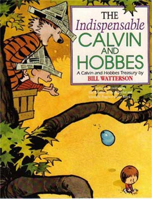 The Indispensable Calvin And Hobbes - Bill Watterson