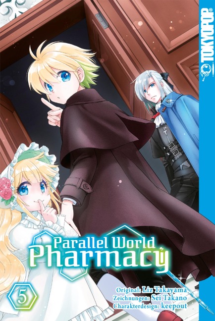 Parallel World Pharmacy, Band 05 - Liz Takayama