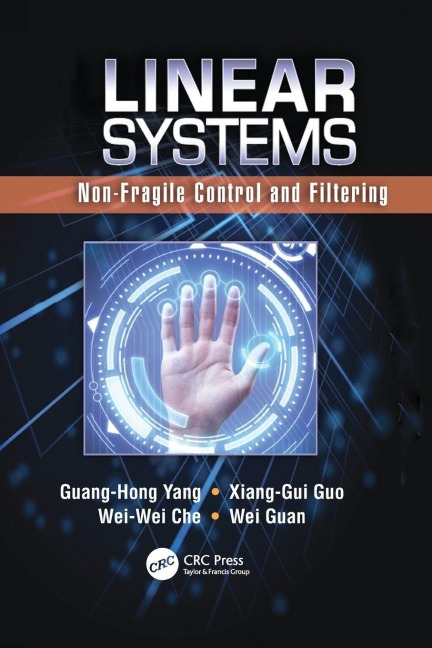 Linear Systems - Guang-Hong Yang, Wei-Wei Che, Xiang-Gui Guo