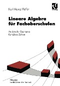 Lineare Algebra für Fachoberschulen - Karl-Heinz Pfeffer