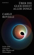 Cover-Bild zum Titel 'Über die Gleichheit aller Dinge' von 'Carlo Rovelli'