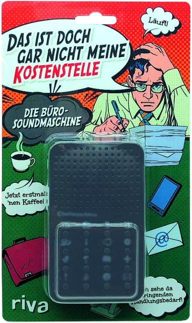 Das ist doch gar nicht meine Kostenstelle - die Bürosoundmaschine - 