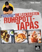 Cover-Bild zum Titel 'Markus Krebs empfiehlt: Die leckersten Ruhrpott-Tapas' von 'Udo Thies'