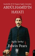 Cover-Bild zum Titel 'Abdülhamidin Hayati' von 'Edwin Pears'