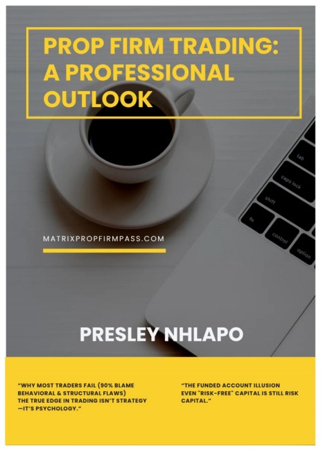 Prop Firm Trading: A professional outlook - Presley
