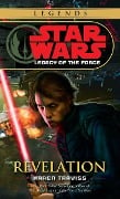 Revelation: Star Wars Legends (Legacy of the Force) - Karen Traviss