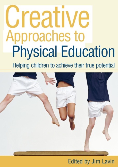 Creative Approaches to Physical Education - 