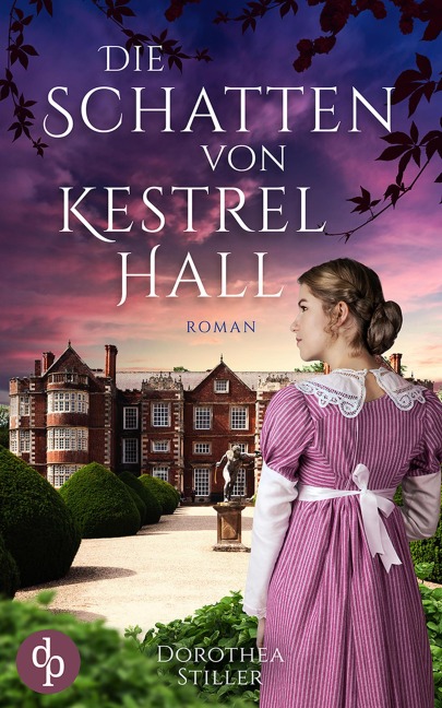 Die Schatten von Kestrel Hall - Dorothea Stiller
