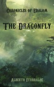 Cover-Bild zum Titel 'The Dragonfly (Edalom, #2)' von 'Alberto Iturralde'