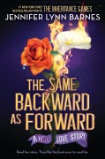 Cover-Bild zum Titel 'The Same Backward as Forward (Standard Edition)' von 'Jennifer Lynn Barnes'