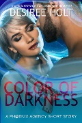 Cover-Bild zum Titel 'Color of Darkness' von 'Desiree Holt'